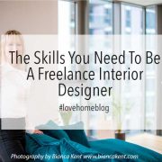 The Skills You Need To Be A Freelance Interior Designer