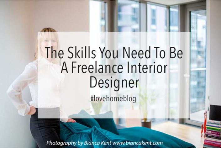 The Skills You Need To Be A Freelance Interior Designer Architectural